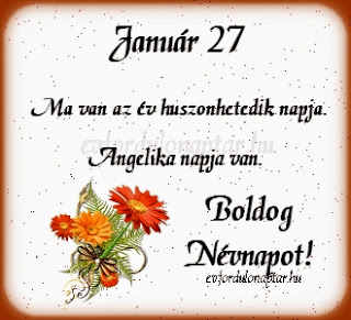 Január 27 - Angelika névnap Január 27 - Angelika