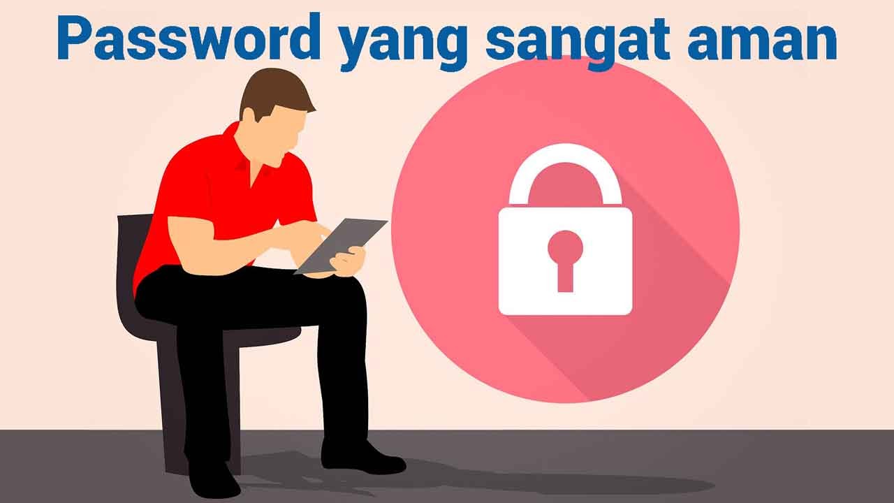 Contoh Password 6 Karakter Yang Baik dan Benar Serta Tidak Mudah diBobol