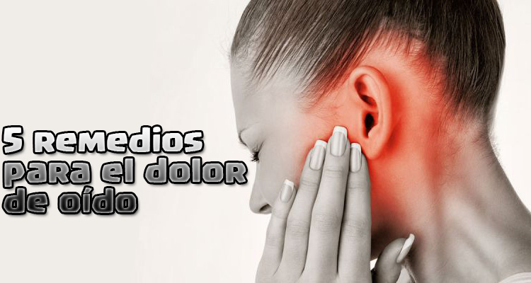 5 remedios para el dolor de oído
