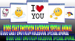 Kode Chat Emoticon Facebook Spesial Animal