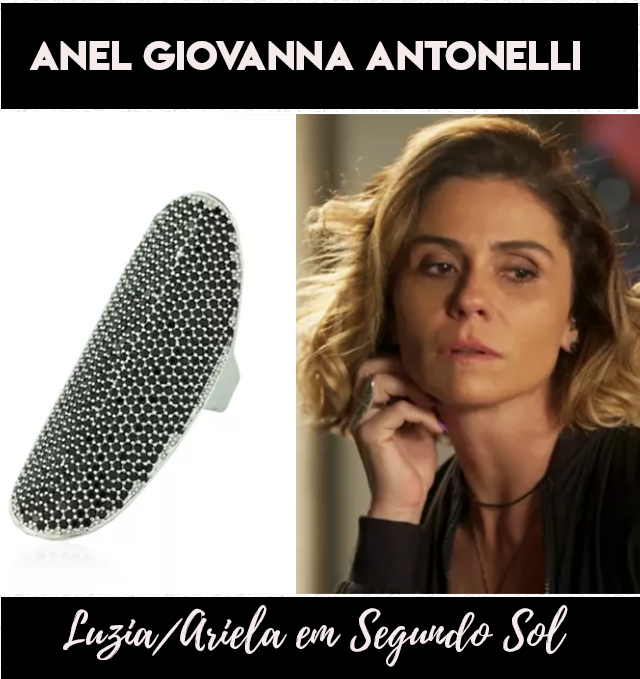 Os aneis de Giovanna Antonelli, a Luzia/Ariela em Segundo Sol.