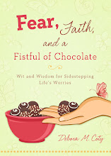 Fear, Faith & a Fistful of Chocolate