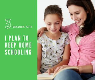 3 reasons why I plan to keep home schooling