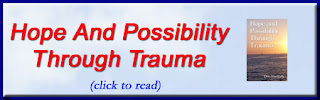 http://mindbodythoughts.blogspot.com/2016/04/hope-and-possibility-through-trauma.html