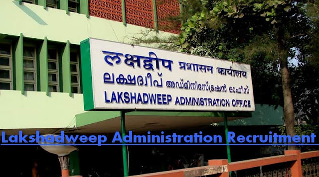 Lakshadweep Administration Recruitment Lakshadweep Administration Recruitment
