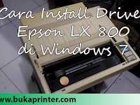 Cara Berhasil Install Driver Epson LX-800 di Windows 7 Cara Berhasil Install Driver Epson LX-800 di Windows 7