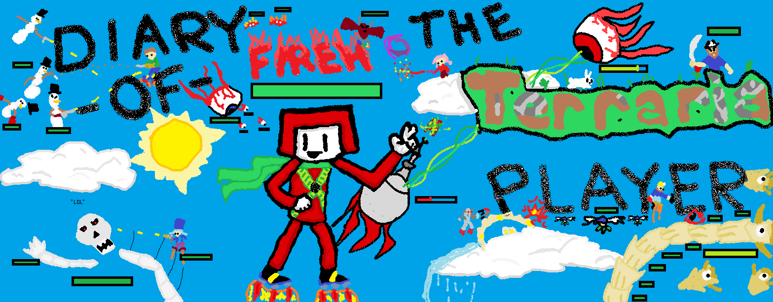 Diary of Fireh the Terraria Player #1