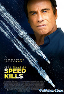 Trùm Tốc Độ - Speed Kills Trùm Tốc Độ