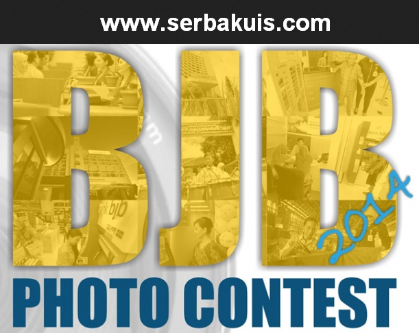 Kontes Foto Bank BJB 2014 Berhadiah Uang Puluhan Juta Rupiah