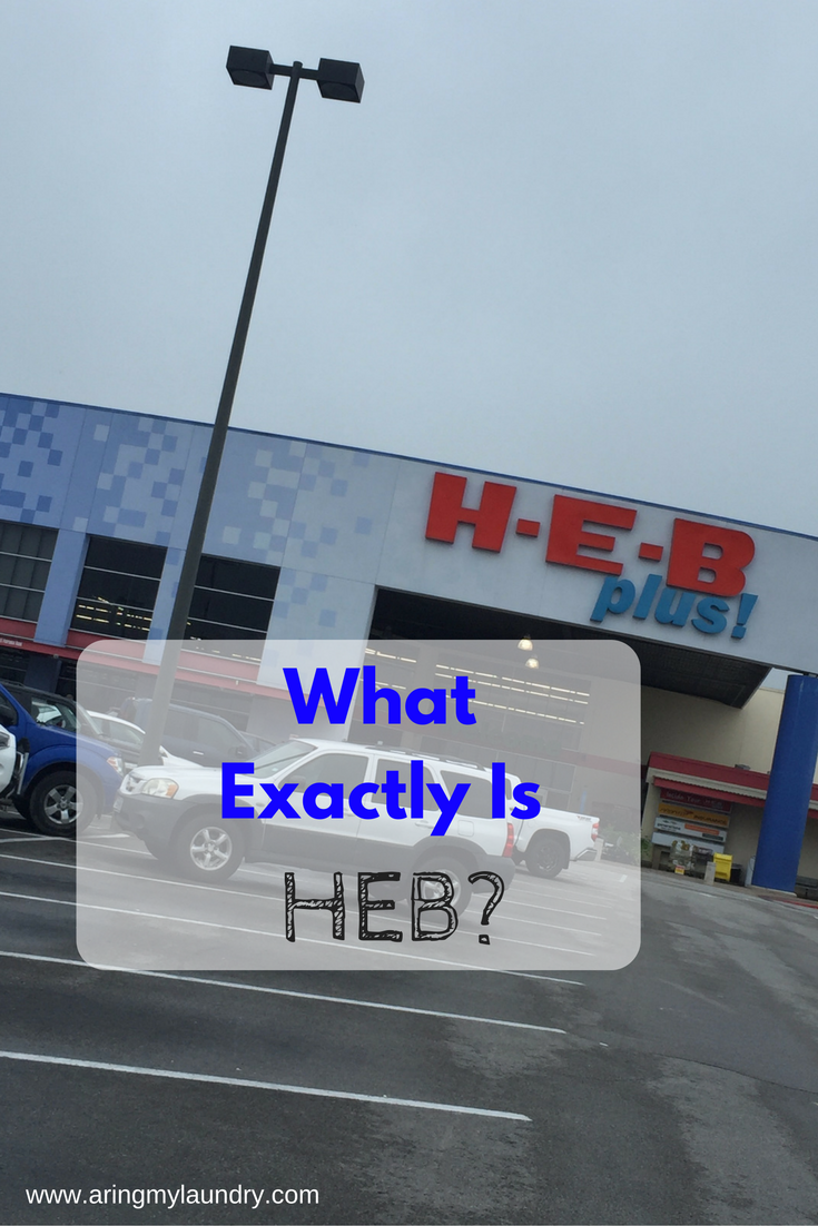 Airing My Laundry, One Post At A Time... What Exactly Is HEB?