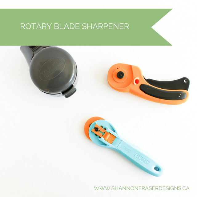 Shannon Fraser Designs Tool Tuesday Rotary Blade Sharpener