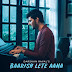 BAARISH LETE AANA LYRICS – Darshan Raval
