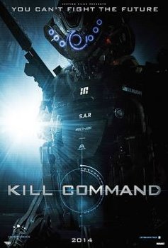 Cỗ Máy Sát Nhân - Kill Command (2016) | Bản đẹp + Thuyết minh Cỗ Máy Sát Nhân - Kill Command (2016) | Bản đẹp + Thuyết minh