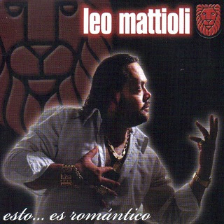 leo mattioli esto es romantico