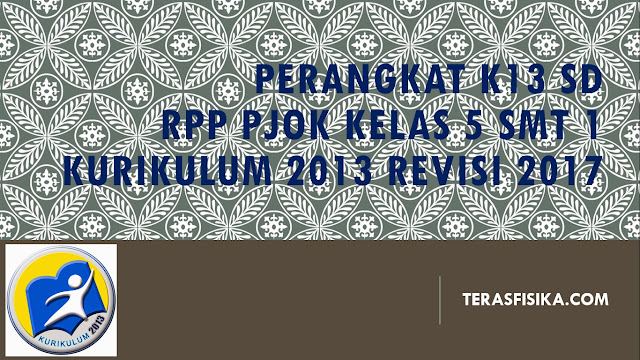 RPP PJOK SD/MI Kelas 5 Kurikulum 2013 Revisi 2017
