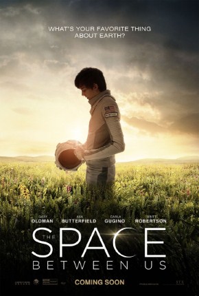 SINOPSIS The Space Between Us (2017)