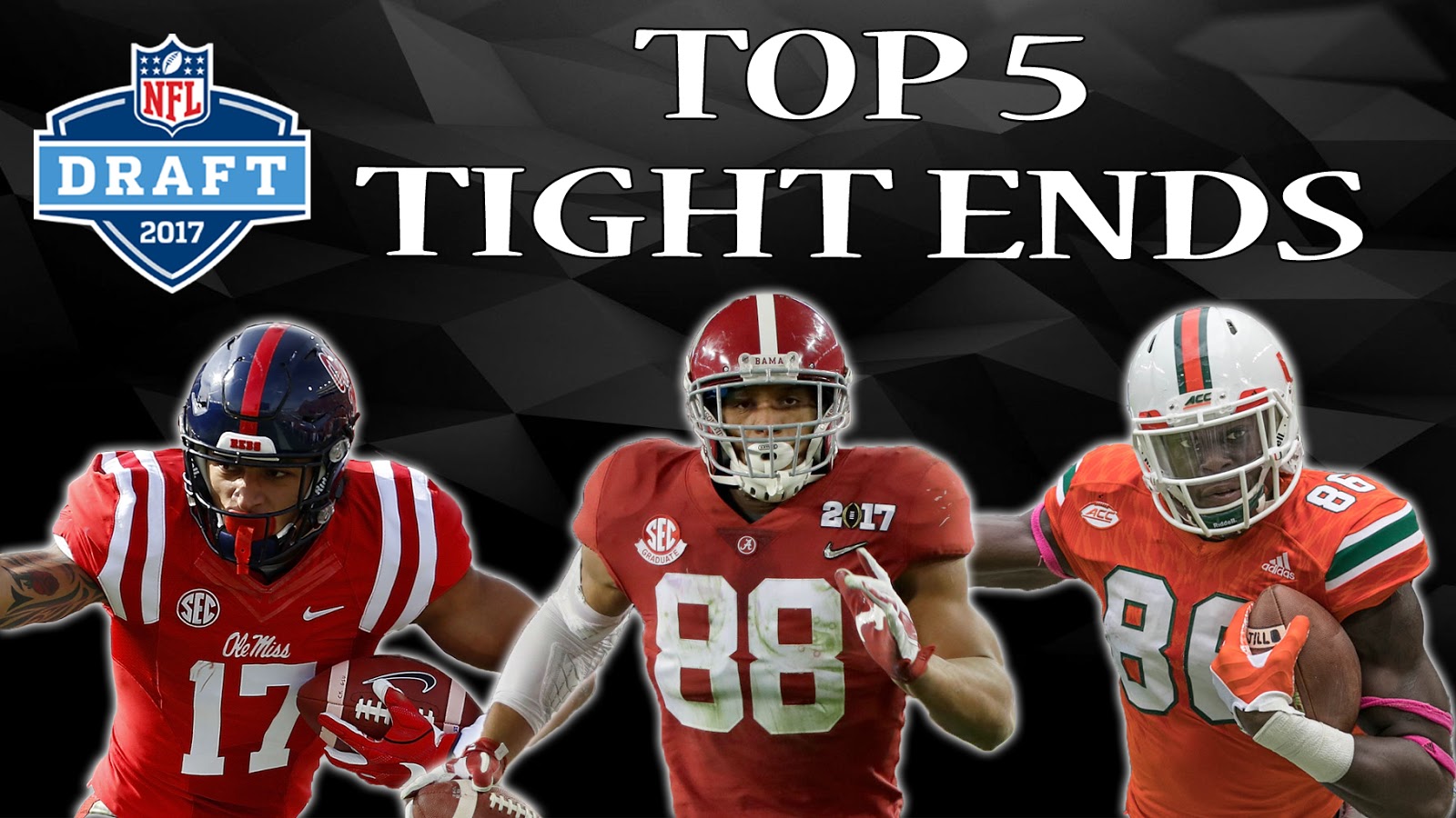 NFL en estado puro 2017 NFL Draft Top 5 Tight Ends RUBÉN IBEAS