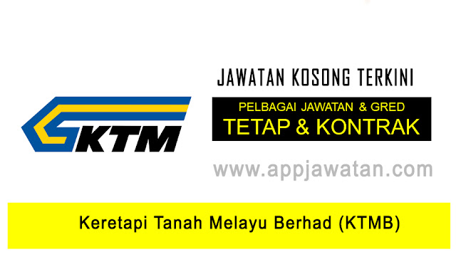 Jawatan Kosong di Keretapi Tanah Melayu Berhad (KTMB) 