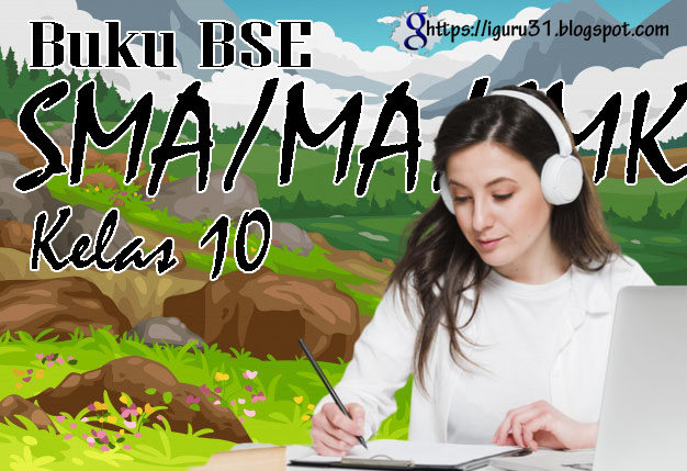 Buku Paket Kurikulum 2013 Tik Sma Kelas 10 Revsi Terbaru 2017