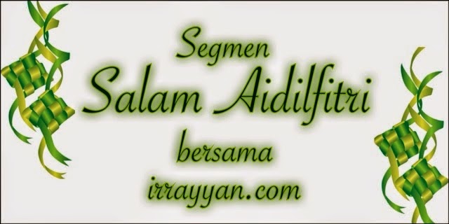 Segmen, Salam, Aidilfitri, arzmoha.com, irrayyan.com