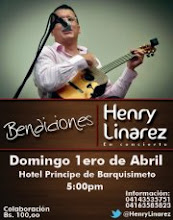 "BENDICIONES"... HENRY LINÁREZ: En Concierto