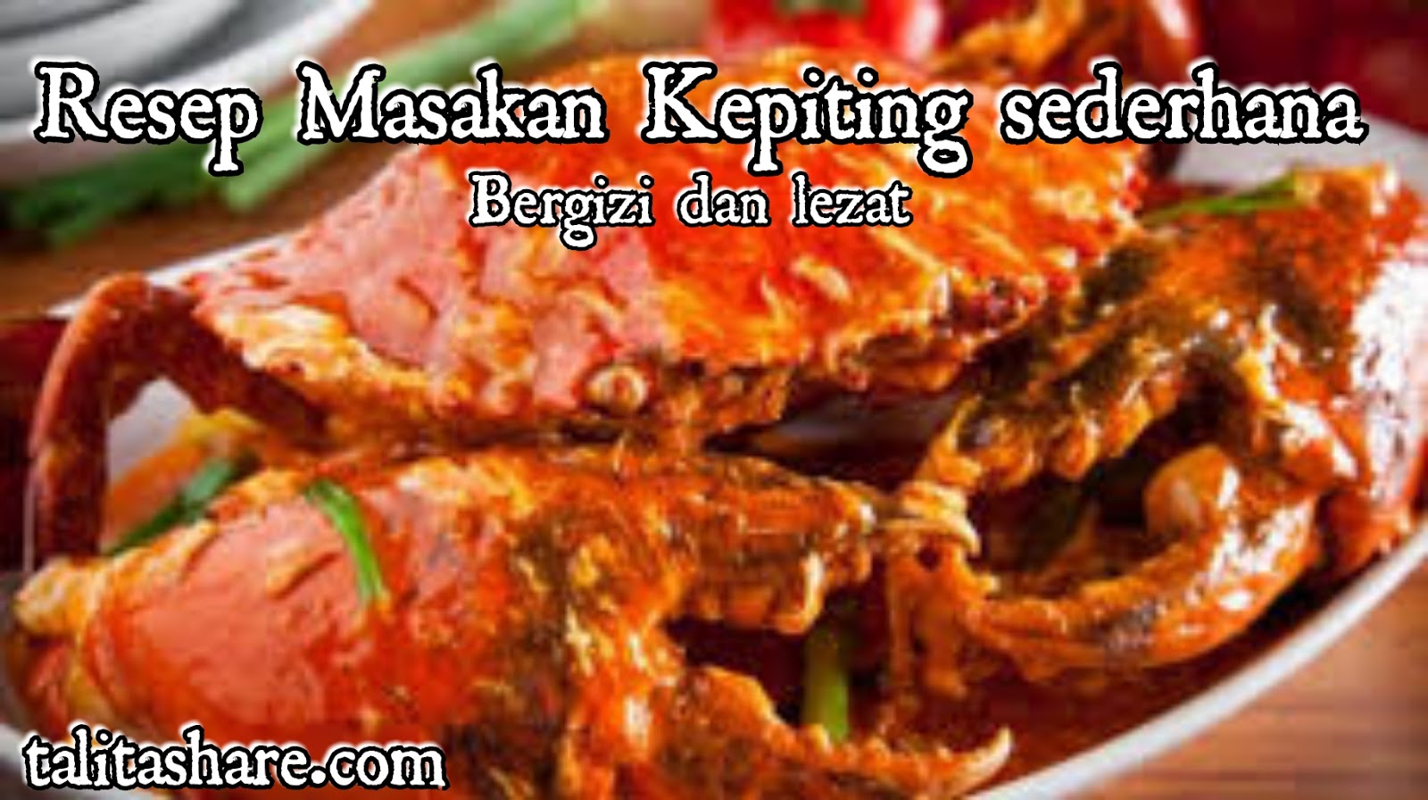 Resep Masakan Dari Kepiting sederhana yang buat ketagihan Resep Masakan Dari Kepiting sederhana yang buat ketagihan