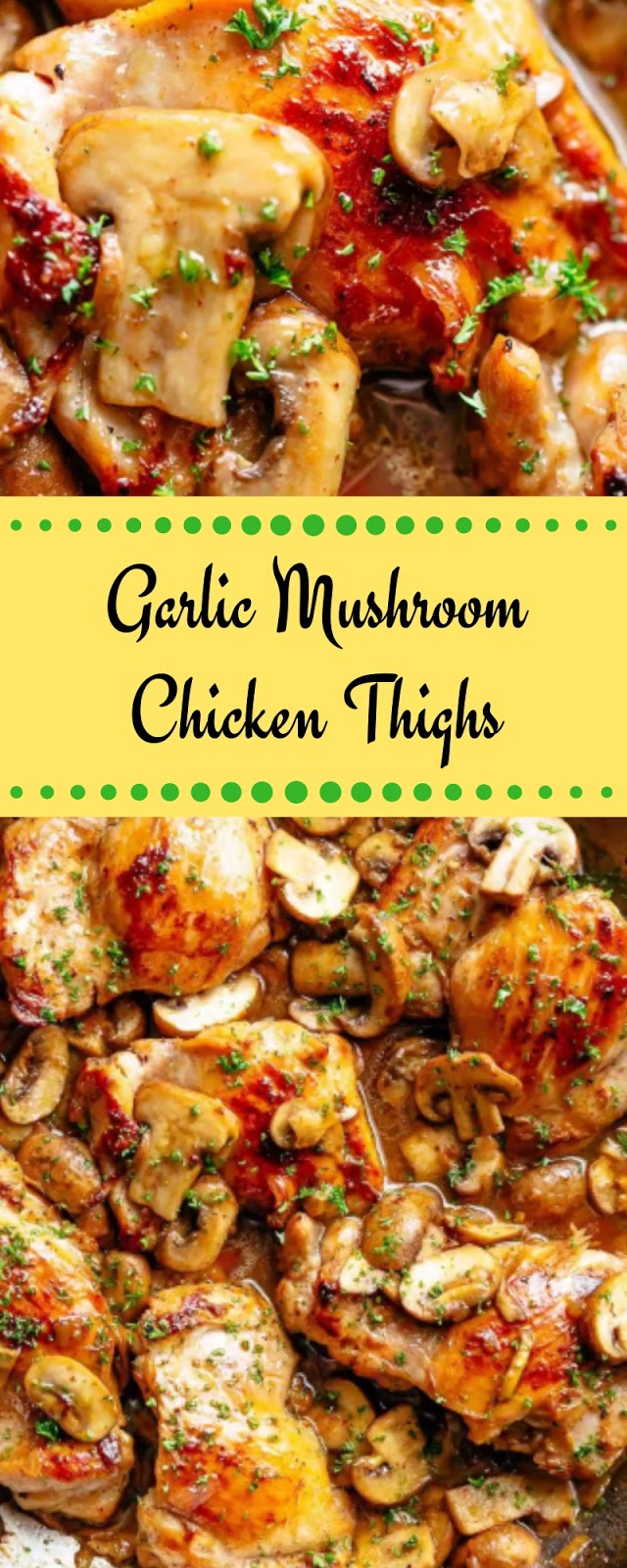 Garlic Mushroom Chicken Thighs Meryska Kitchen