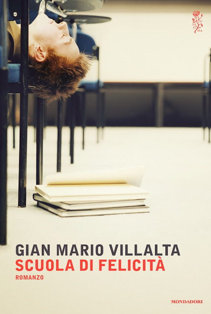 Scuola di felicità Gian Mario Villalta