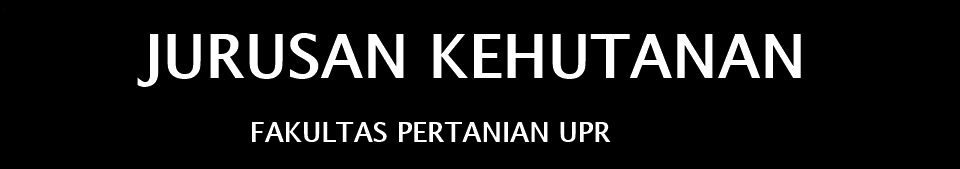 JURUSAN KEHUTANAN UPR