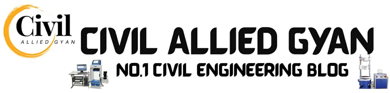 Civil Allied Gyan - No.1 Civil Engineering Blog