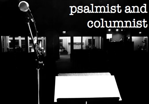 psalmist and columnist