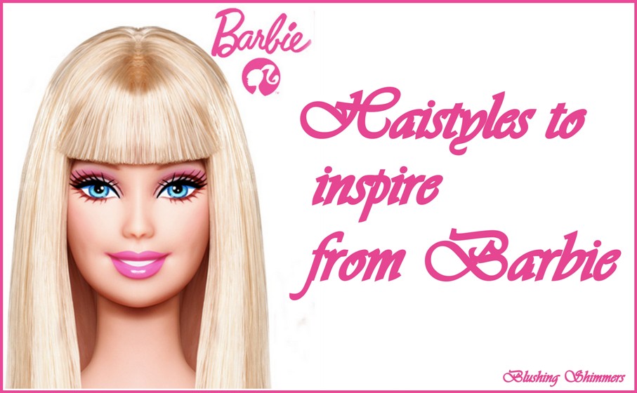 Blushing Shimmers: Hairstyles to Inspire from Barbie Doll