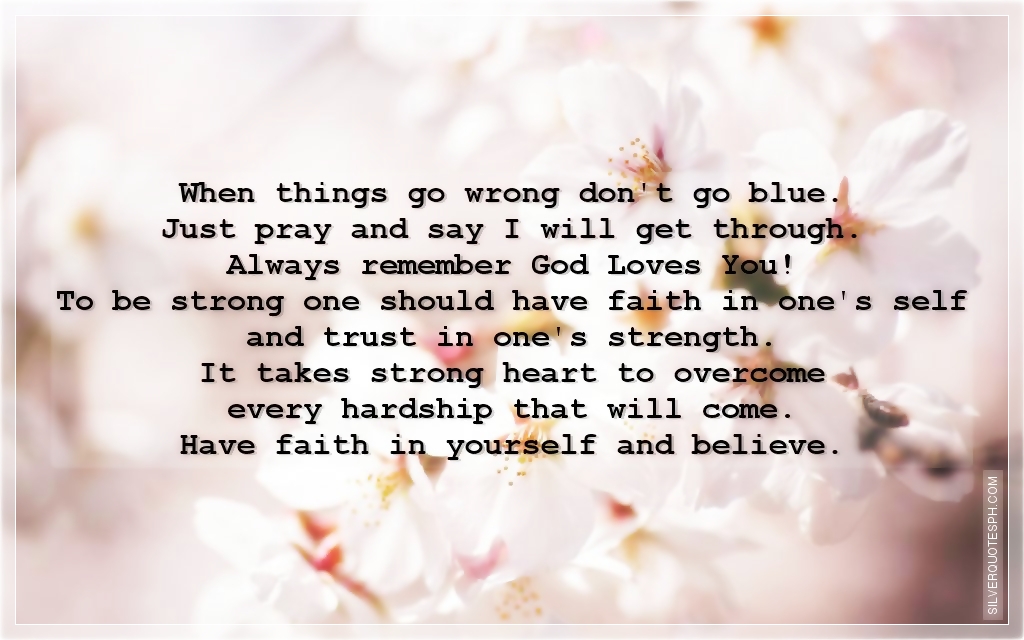 I Have Faith In You Quotes