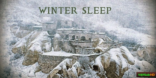 Phim Ngủ Đông VietSub HD | Winter Sleep 2014