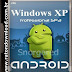 O Windows XP Professional SP3 Android PT-BR