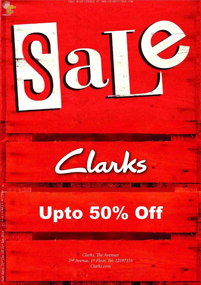 Clarks Kuwait - Sale Upto 50% OFF