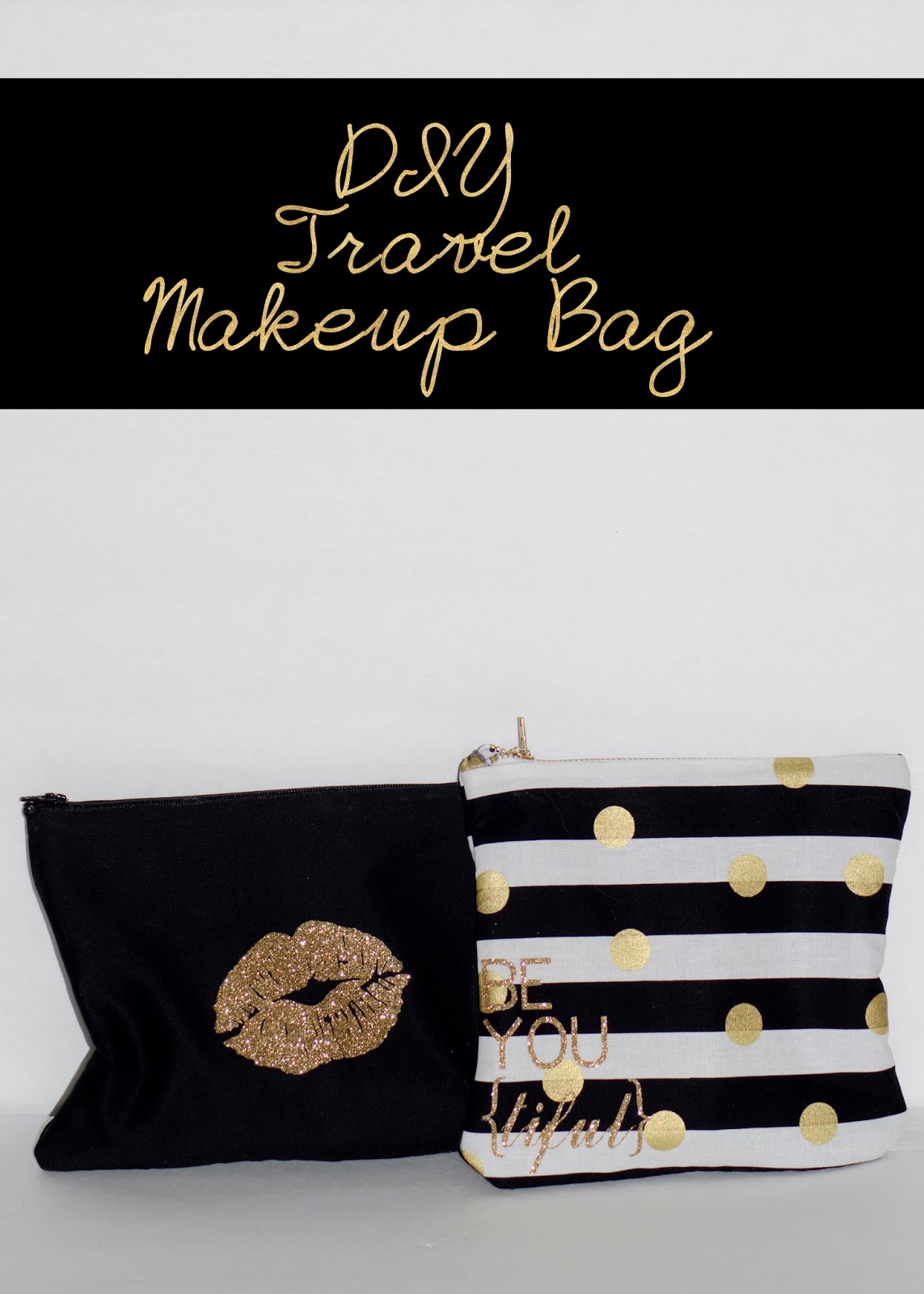 DIY Gold and Black Travel Makeup Bags Explore. Style. Create.