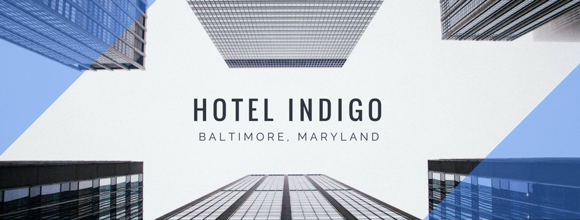 Hotel Indigo Baltimore Maryland