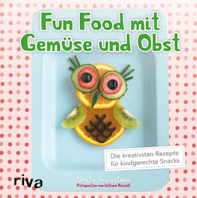 Fun Food - leckere Ideen mit Obst, Gemüse und Brot (Gastbeitrag). Anna stellt das Buch "Fun Food mit Obst und Gemüse" von Smita Srivastava aus dem riva Verlag vor.