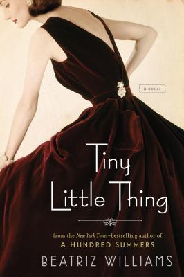 Review & Giveaway: Tiny Little Thing by Beatriz Williams (GIVEAWAY CLOSED)