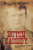 Butch Cassidy: Beyond the Grave by W. C. Jameson