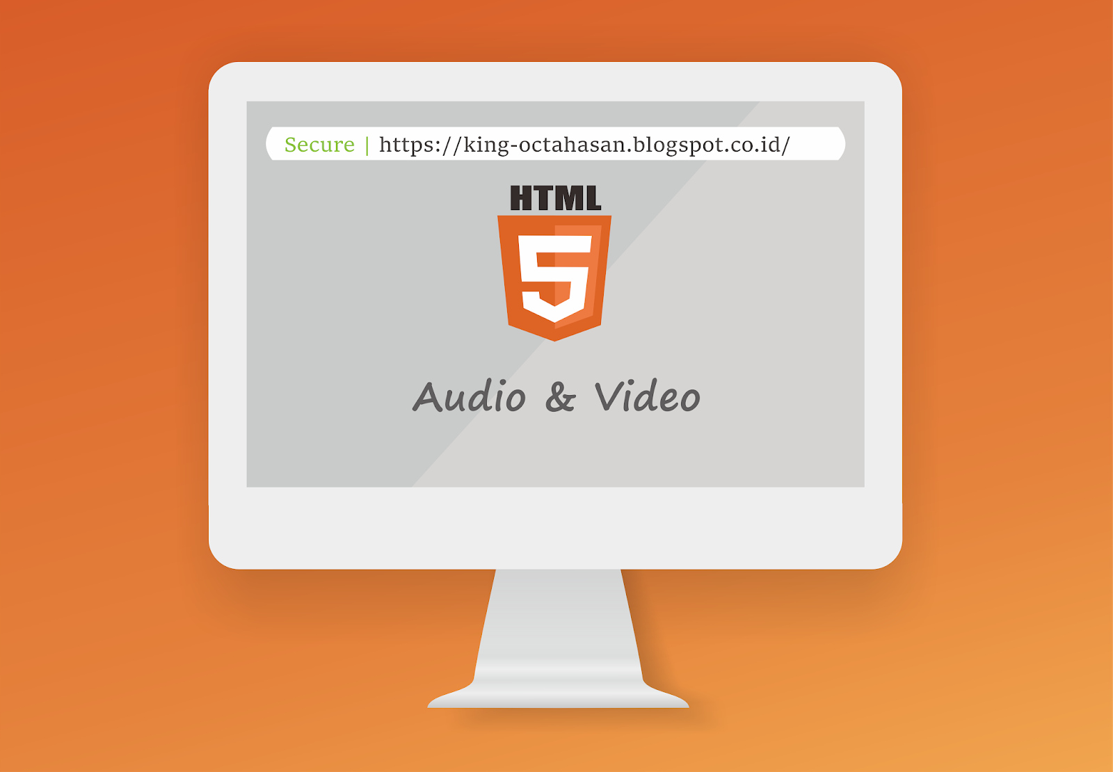 Belajar HTML Part 27 - Menambahkan Audio dan Video di HTML - king-octahasan