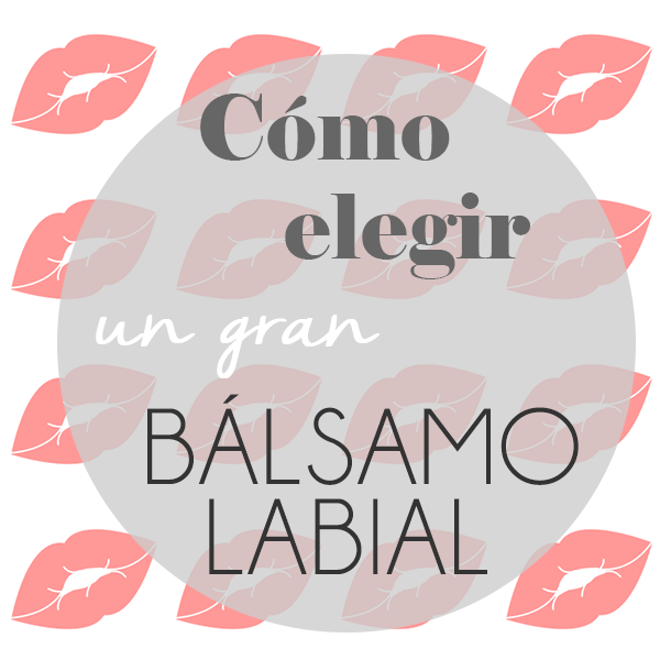elegir gran bálsamo labial