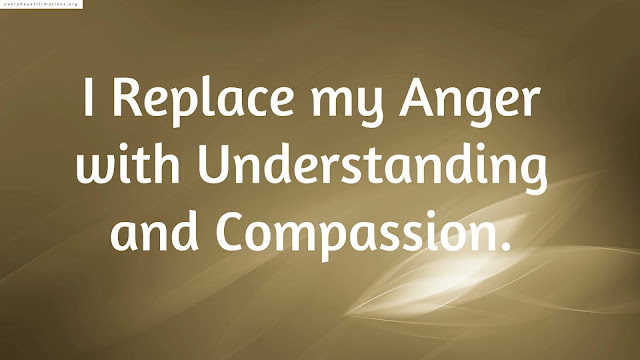 Positive Affirmations When you are angry, Daily Affirmations