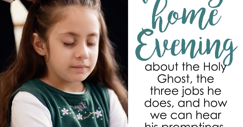a year of fhe year 02 lesson 43 the holy ghost