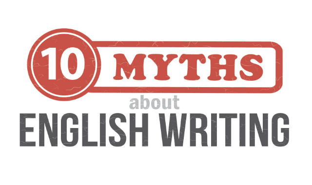 10 Myths about English Writing