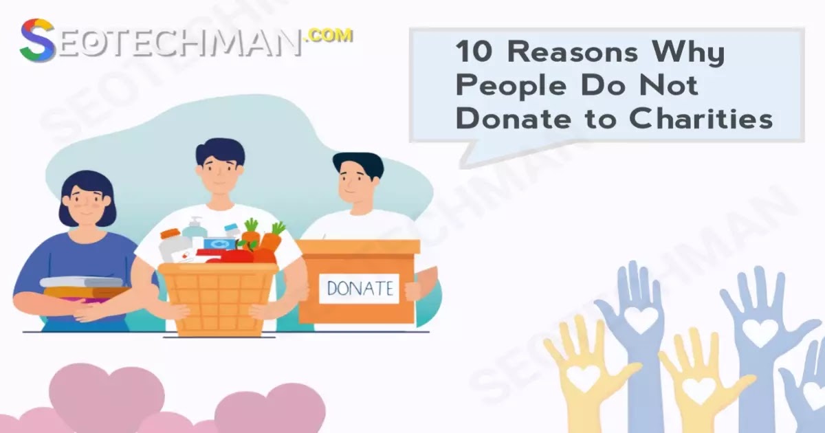 10 reasons why people do not donate to charities