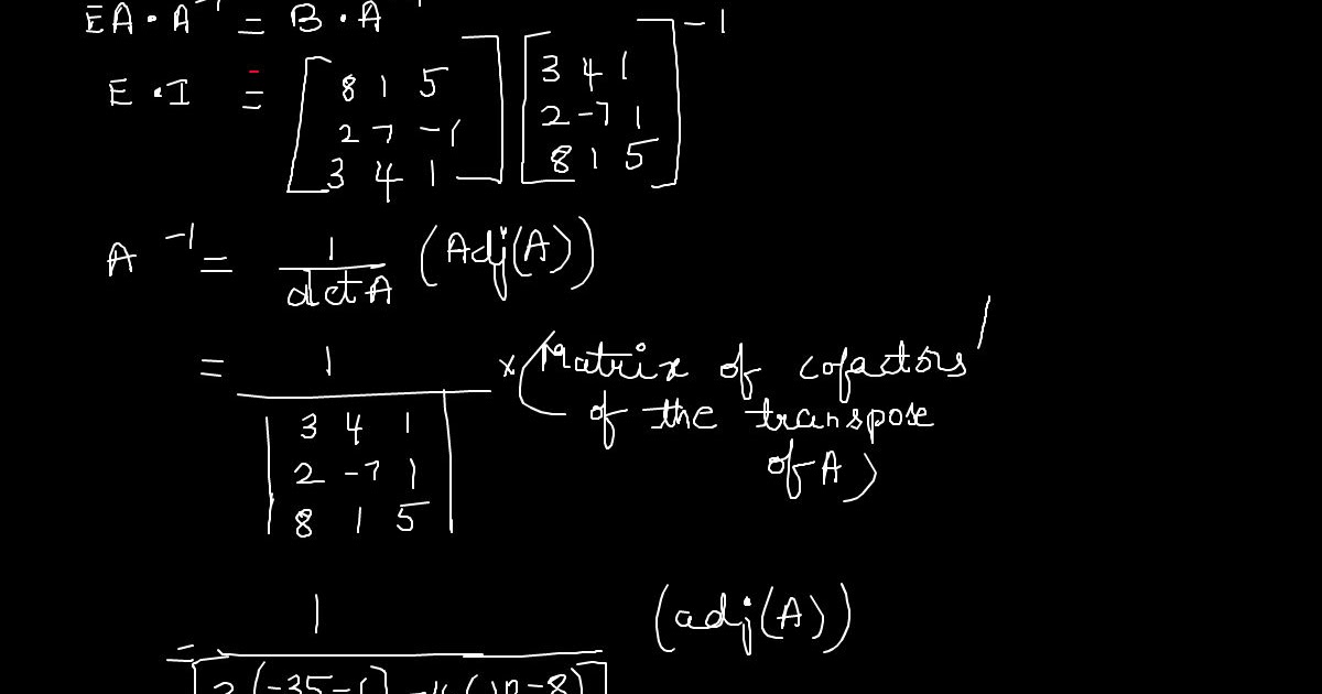 Assignment Design Services: Finding Inverse of matrix A and finding E