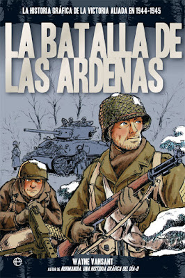 La batalla de las Ardenas - Wayne Vansant (2018) La batalla de las Ardenas - Wayne Vansant (2018)