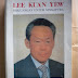 Biography LEE KUAN YEW. "Perjuangan Untuk Singapura"